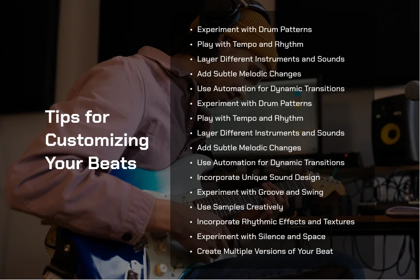 Tips for Customizing Your Beats