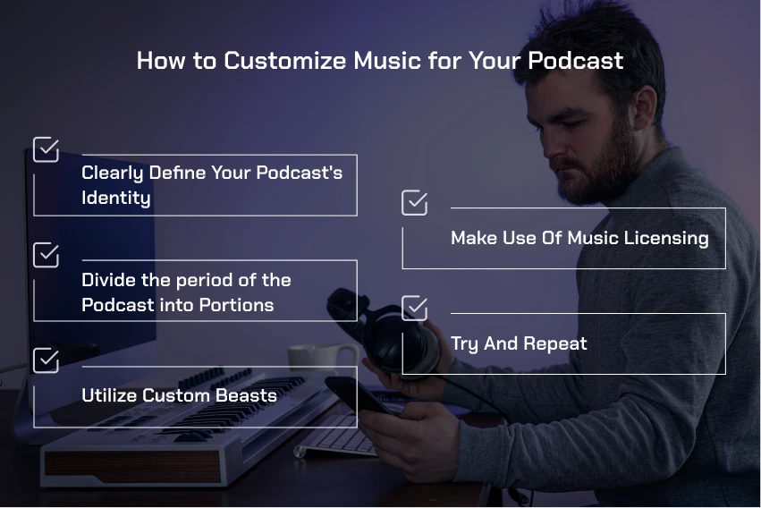 How to Customize Music for Your Podcast