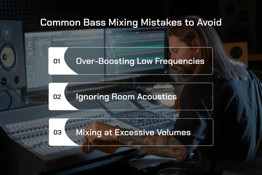 Common Bass Mixing Mistakes to Avoid