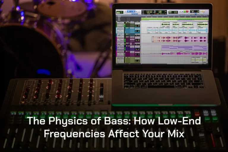 The Physics of Bass_ How Low-End Frequencies Affect Your Mix